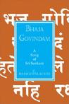 Bhaja Govindam: A Song Of Sri Sankara (Golden Thread Series) Bhaja Govindam: A Song Of Sri Sankara (Golden Thread Series)