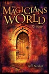 The Magicians World Trilogy The Magicians World Trilogy