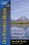 Our Powerful Helper Our Powerful Helper