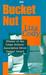 Bucket Nut (Hardcover)