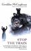 Stop The Train (Hardcover)