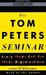 The Tom Peters Seminar: Crazy Times Call for Crazy Organizations (2 Cassettes)