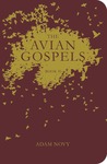 The Avian Gospels, Book II by Adam Novy The Avian Gospels, Book II by Adam Novy