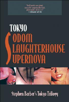 The Tokyo Trilogy by Stephen Barber