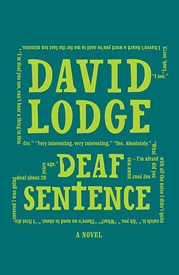 Deaf Sentence by David Lodge Deaf Sentence by David Lodge
