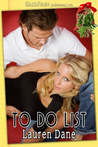 To Do List by Lauren Dane To Do List by Lauren Dane