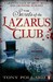 The Secrets of the Lazarus Club