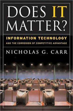 Does It Matter? by Nicholas G. Carr
