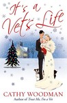 It's a Vet's Life (Talyton St George, #4) It's a Vet's Life (Talyton St George, #4)