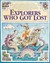 Explorers Who Got Lost