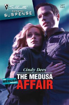 The Medusa Affair by Cindy Dees The Medusa Affair by Cindy Dees