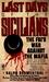 Last Days of the Sicilians (Paperback)