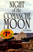 Night of the Comanche Moon (Audio Cassette)