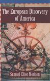 The European Discovery of America, Vol 1: The Northern Voyages, 500-1600 The European Discovery of America, Vol 1: The Northern Voyages, 500-1600