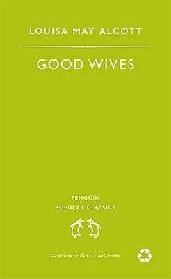 Good Wives by Louisa May Alcott