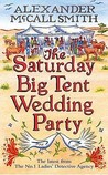 The Saturday Big Tent Wedding Party by Alexander McCall Smith The Saturday Big Tent Wedding Party by Alexander McCall Smith