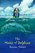 The Music of Dolphins (Hardcover)