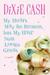 My Heart May Be Broken, But My Hair Still Looks Great (Mass Market Paperback)