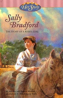 Sally Bradford: The Story Of A Rebel Girl (Her Story)