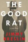 The Good Rat The Good Rat