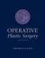 Operative Plastic Surgery