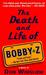 The Death and Life of Bobby Z (Mass Market Paperback)