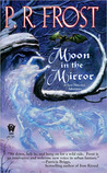 Moon in the Mirror (Tess Noncoire #2) Moon in the Mirror (Tess Noncoire #2)