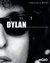 Dylan: Visions, Portraits, ...