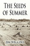 The Seeds of Summer