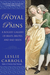 Royal Pains: A Rogues' Gallery of Brats, Brutes, and Bad Seeds (Kindle Edition)