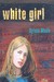White Girl (Hardcover)