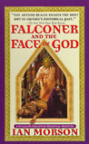 Falconer and the Face of God (William Falconer, #3)