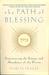 The Path of Blessing: Experiencing the Energy and Abundance of the Divine