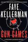 Gun Games: A Decker/Lazarus Novel