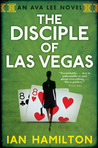 The Disciple Of Las Vegas (Ava Lee, #2)