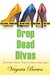 Drop Dead Divas (Kindle Edition)