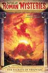 The Secrets of Vesuvius (Roman Mysteries, #2) The Secrets of Vesuvius (Roman Mysteries, #2)