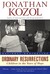 Ordinary Resurrections: Children in the Years of Hope (Hardcover)