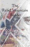 The Rebel Mountain Reader by Mark K Vogl