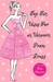 Top Ten Uses for an Unworn Prom Dress (Hardcover)