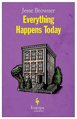 Everything Happens Today Jesse Browner