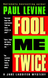 Fool Me Twice Fool Me Twice