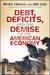 Debt, Deficits, and the Demise of the American Economy (ebook)
