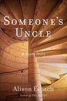 Someone's Uncle: A Story Someone's Uncle: A Story