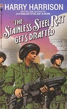 The Stainless Steel Rat Gets Drafted by Harry Harrison