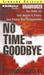 No Time for Goodbye by Linwood Barclay No Time for Goodbye by Linwood Barclay