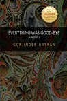 Everything Was Good-Bye