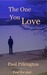The One You Love