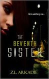 The Seventh Sister by Z.L. Arkadie The Seventh Sister by Z.L. Arkadie