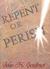 Repent or Perish